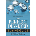 The Perfect Diamond Buying Guide