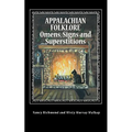 Appalachian Folklore Omens, Signs and Superstitions