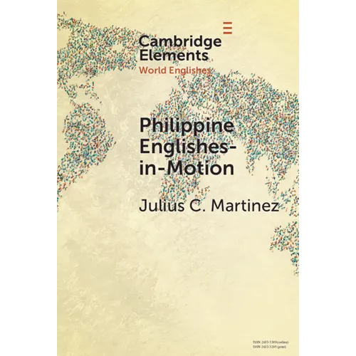Philippine Englishes-in-Motion