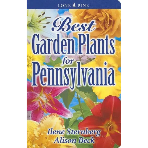 Best Garden Plants for Pennsylvania