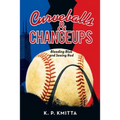 Curveballs & Changeups: Bleeding Blue and Seeing Red