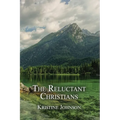 The Reluctant Christians