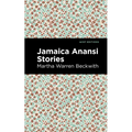 Jamaica Anansi Stories