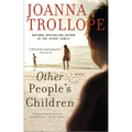 Other People's Children: Other People's Children: A Novel