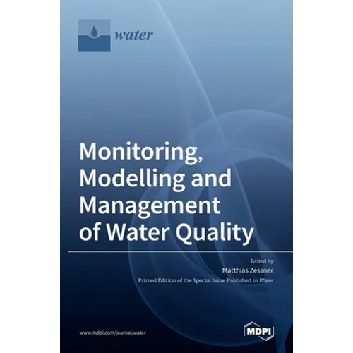 Monitoring, Modelling and Management ofWater Quality