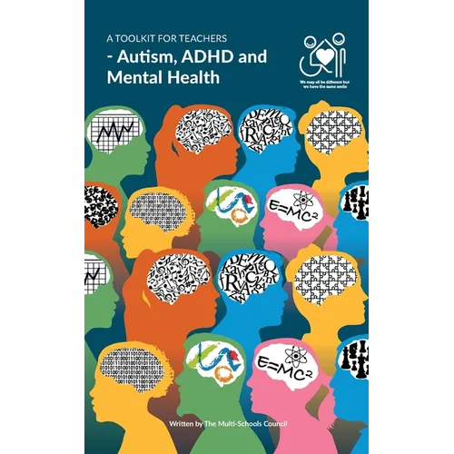 A Toolkit for Teachers: Autism, ADHD and Mental Health