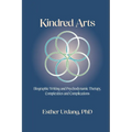 Kindred Arts: Biographic Writing and Psychodynamic Therapy, Complexities and Complications