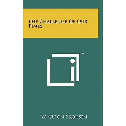 The Challenge Of Our Times