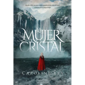 La Mujer de Cristal (the Glass Woman)