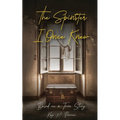 The Spinster I Once Knew: Based on a true story