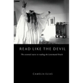 Read Like the Devil: The Essential Course in Reading the Lenormand Oracle