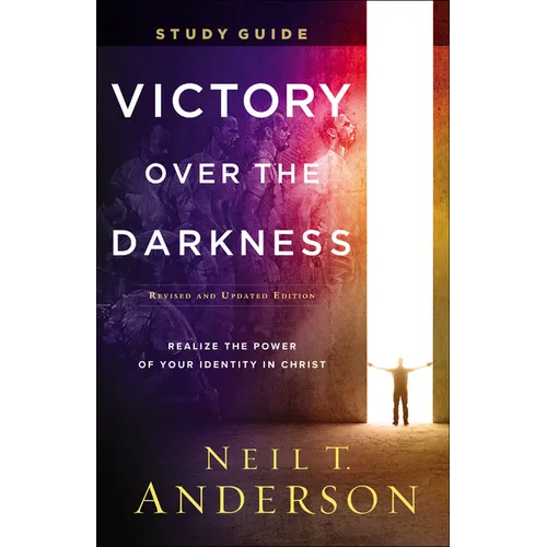 Victory Over the Darkness Study Guide: Realize the Power of Your Identity in Christ