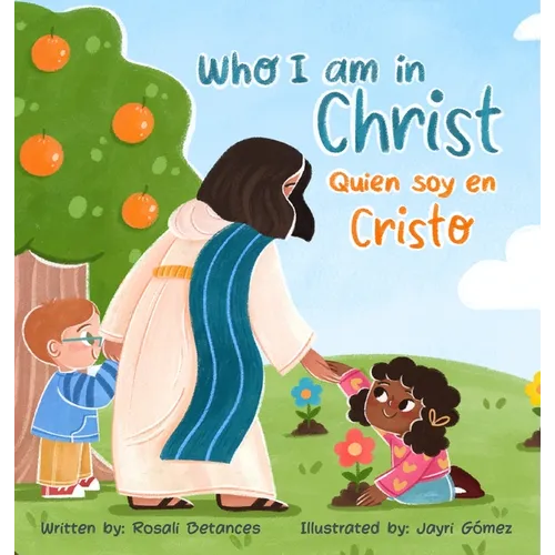 Who I Am in Christ/ Quién Soy en Cristo