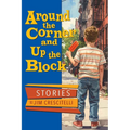 Around the Corner and Up the Block
