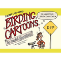 Birding Cartoons: The funniest ever birding cartoons