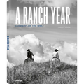 A Ranch Year: Cowboys of the West
