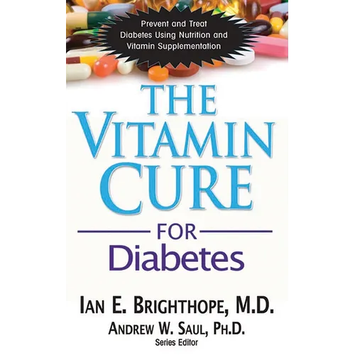 The Vitamin Cure for Diabetes