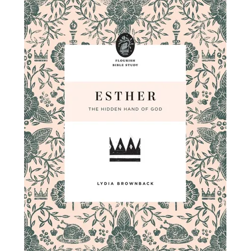 Esther: The Hidden Hand of God