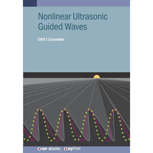 Nonlinear Ultrasonic Guided Waves
