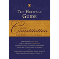 The Heritage Guide to the Constitution: Fully Revised Third Edition