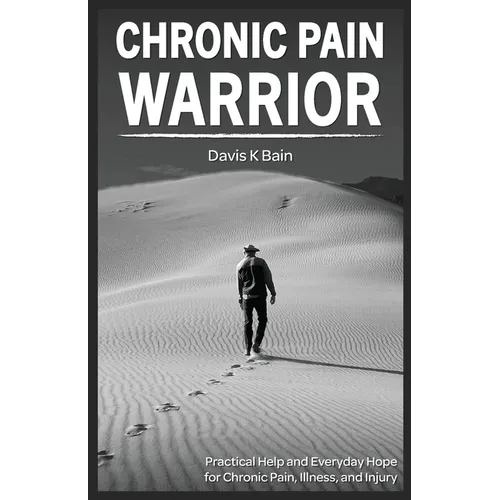 Chronic Pain Warrior
