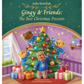 Gingy & Friends: The Best Christmas Presents