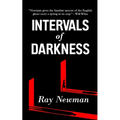 Intervals of Darkness