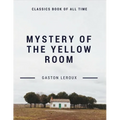 Mystery of the Yellow Room