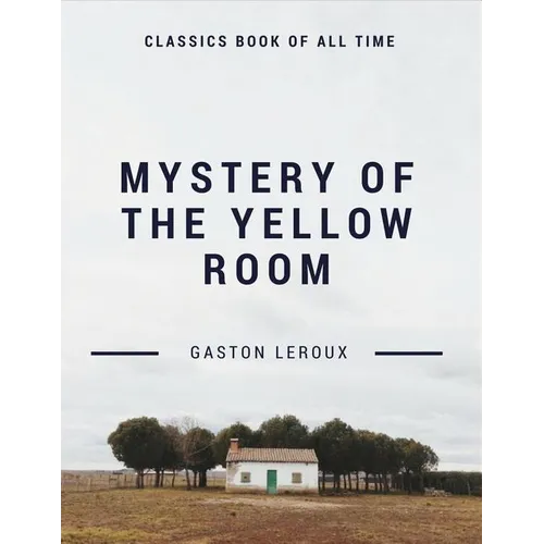 Mystery of the Yellow Room