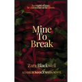 Mine to Break