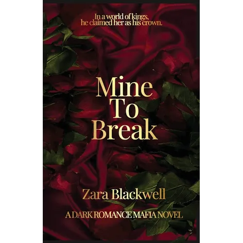 Mine to Break