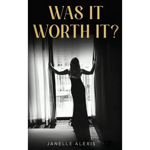 Was It Worth It?