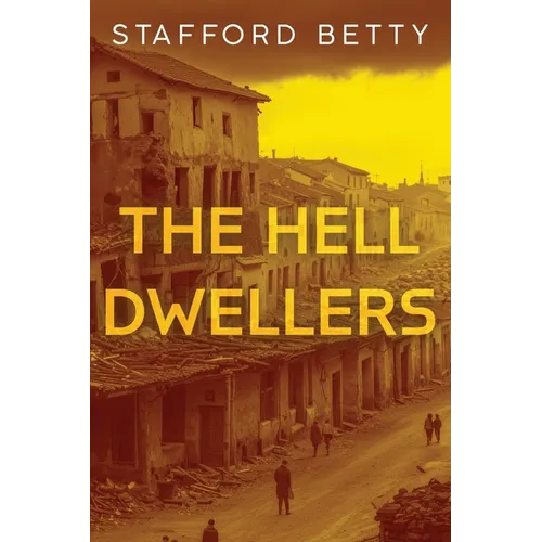 The Hell Dwellers