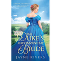 The Duke's Inconvenient Bride