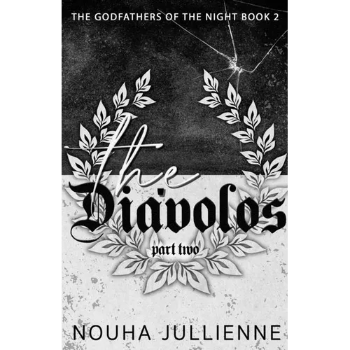 The Diávolos: Part Two