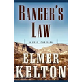 Ranger's Law: A Lone Star Saga