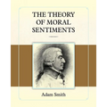 The Theory of Moral Sentiments