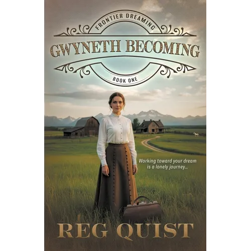 Gwyneth Becoming: Christian Historical Fiction