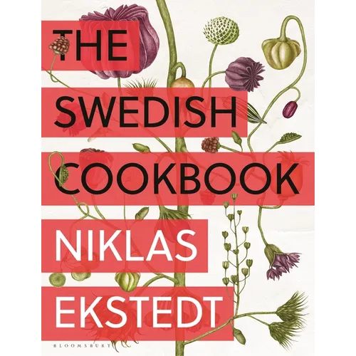 The Swedish Cookbook: Lagom Flavors for the Modern Kitchen