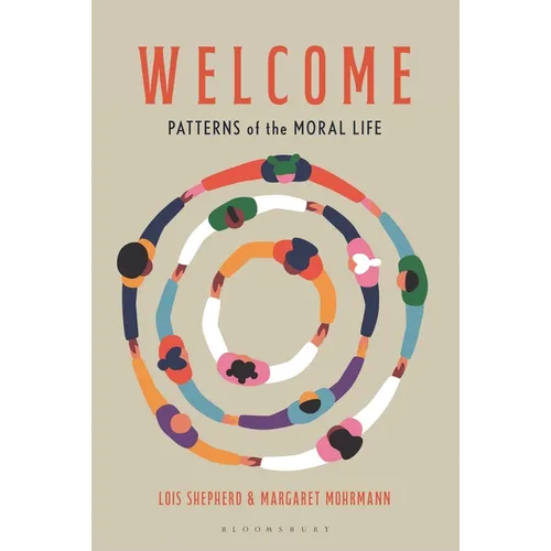Welcome: Patterns of the Moral Life