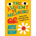 The Alchemy of Melancholy