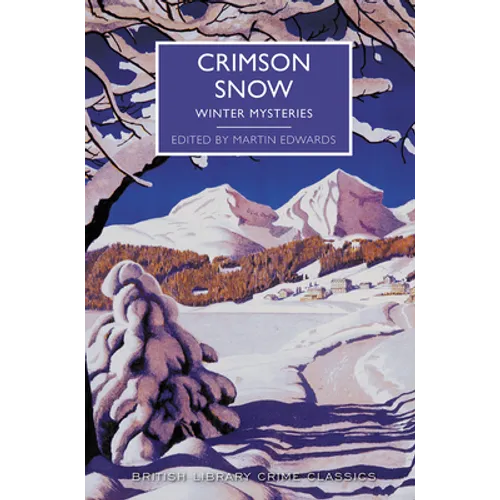 Crimson Snow: Winter Mysteries