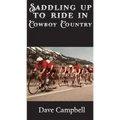 Saddling up to ride in Cowboy Country