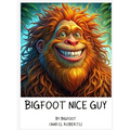 Bigfoot Nice Guy