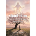 Stand Firm: A Breast Cancer Testimony