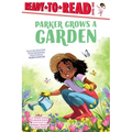 Parker Grows a Garden: Ready-To-Read Level 1