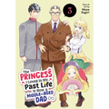 The Princess I Loved in My Past Life Is Now a Middle-Aged Dad Vol. 3