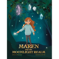 Maren and the Moonlight Realm
