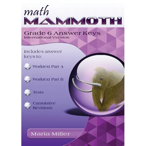 Math Mammoth Grade 6 Answer Keys, International Version