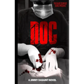 Black Scarface Series Presents "DOC": "Doc"